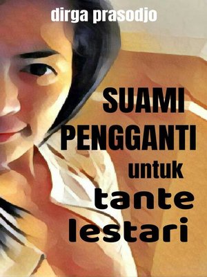 cover image of Suami Pengganti untuk Tante Lestari